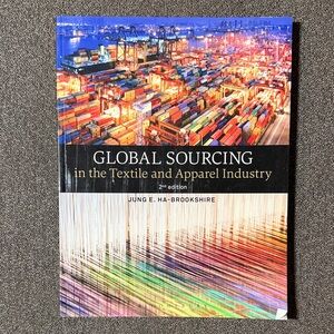 Global Sourcing in the Textile and Apparel Industry